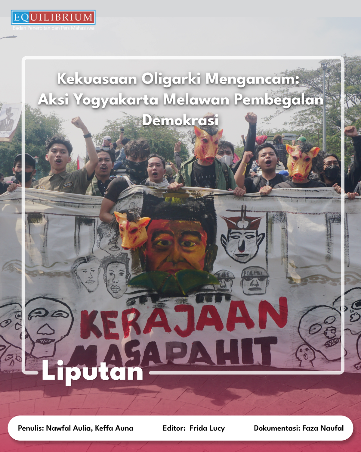 Kekuasaan Oligarki Mengancam: Aksi Yogyakarta Melawan Pembegalan Demokrasi
