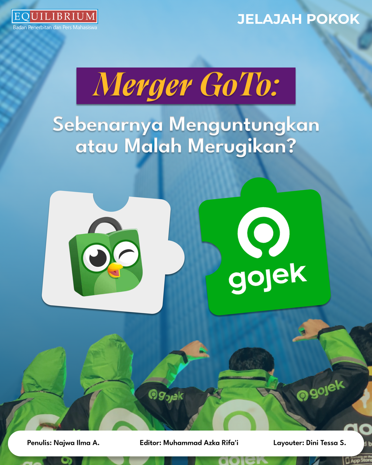 Merger GoTo: Sebenarnya Menguntungkan Atau Malah Merugikan?