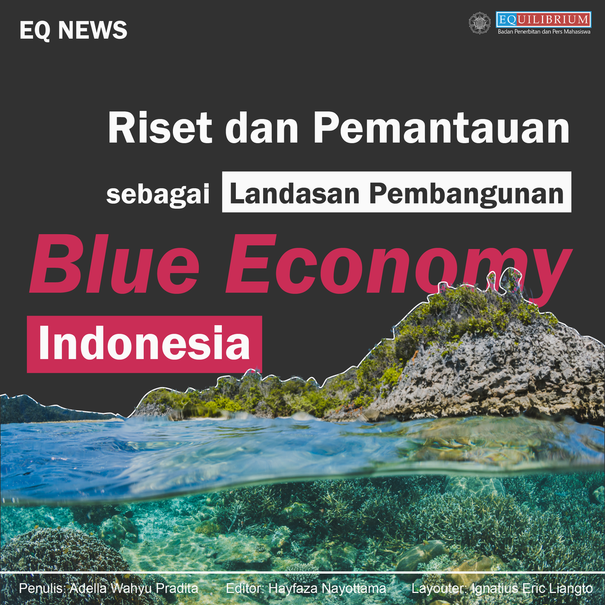 Riset dan Pemantauan sebagai Landasan Pembangunan Blue Economy Indonesia