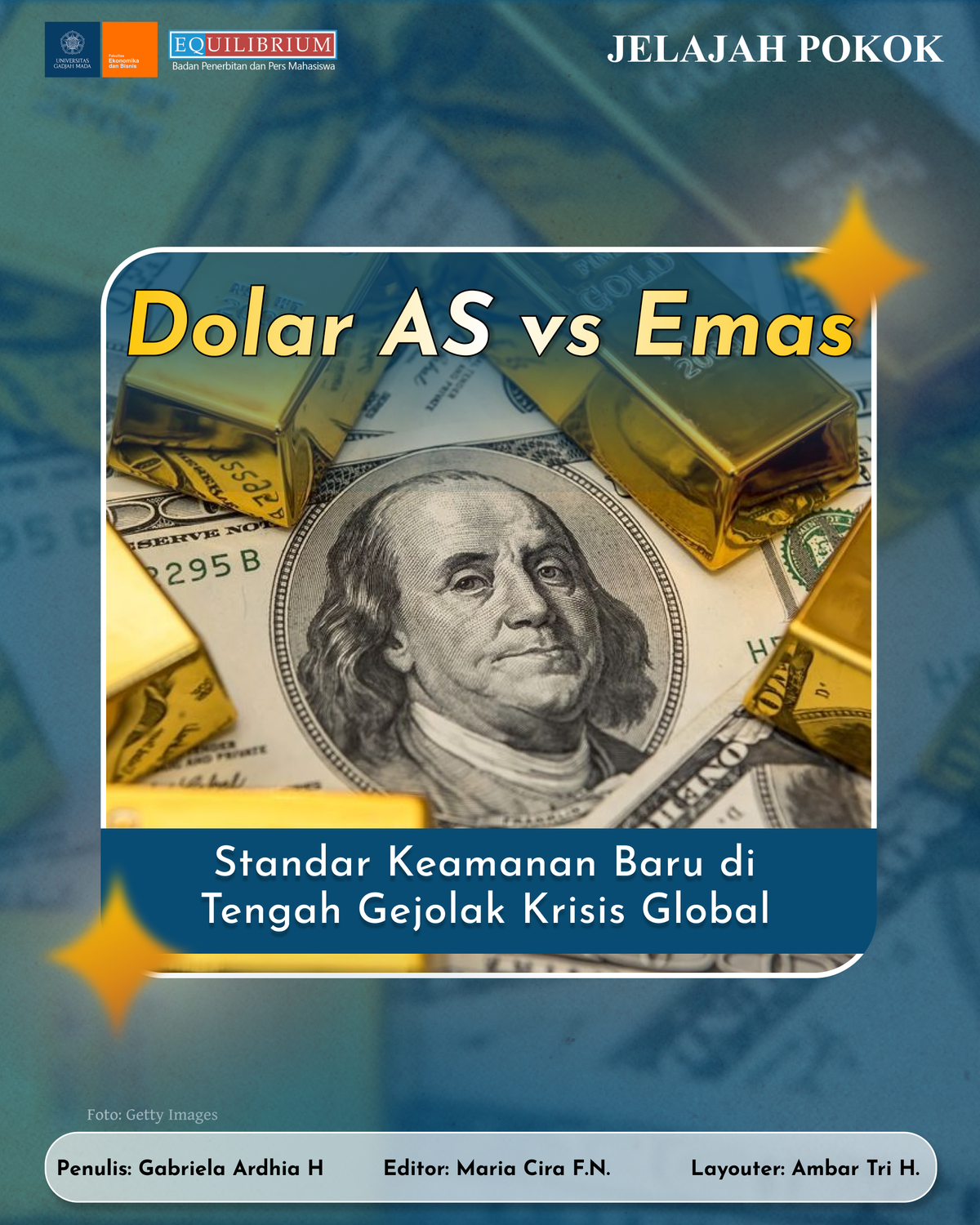 Dolar AS vs Emas: Standar Keamanan Baru di Tengah Gejolak Krisis Global