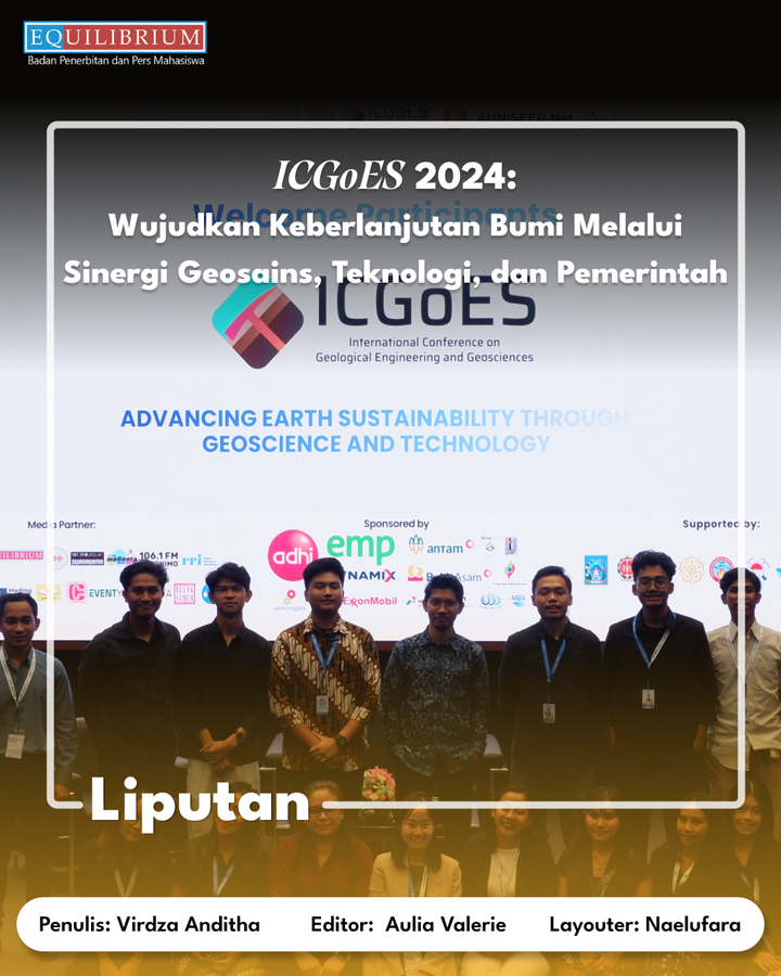 "ICGoES 2024: Wujudkan Keberlanjutan Bumi Melalui Sinergi Geosains, Teknologi, dan Pemerintah"