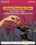 Jakarta Pasca-Ibu Kota: Dinamika Baru dalam Kawasan Aglomerasi