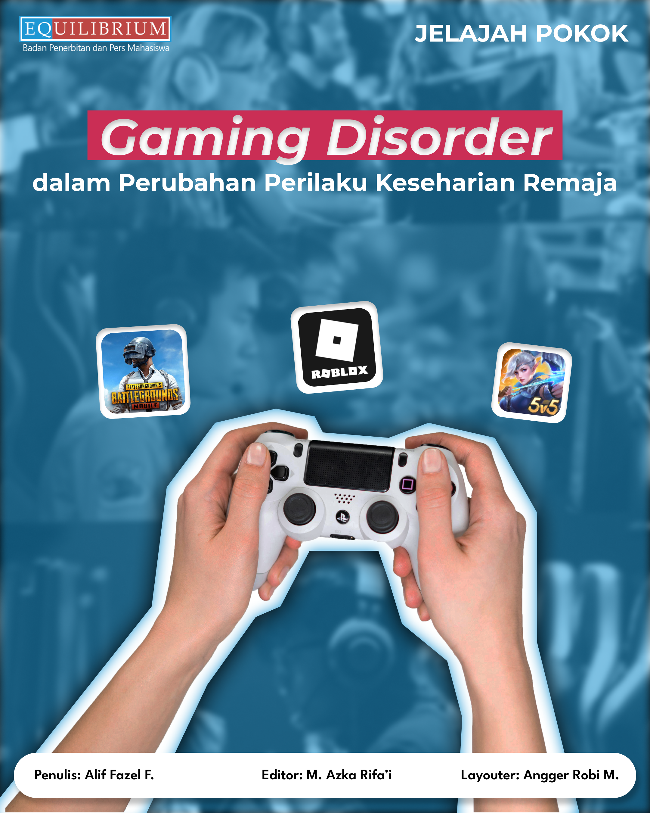 Gaming Disorder dalam Perubahan Perilaku Remaja