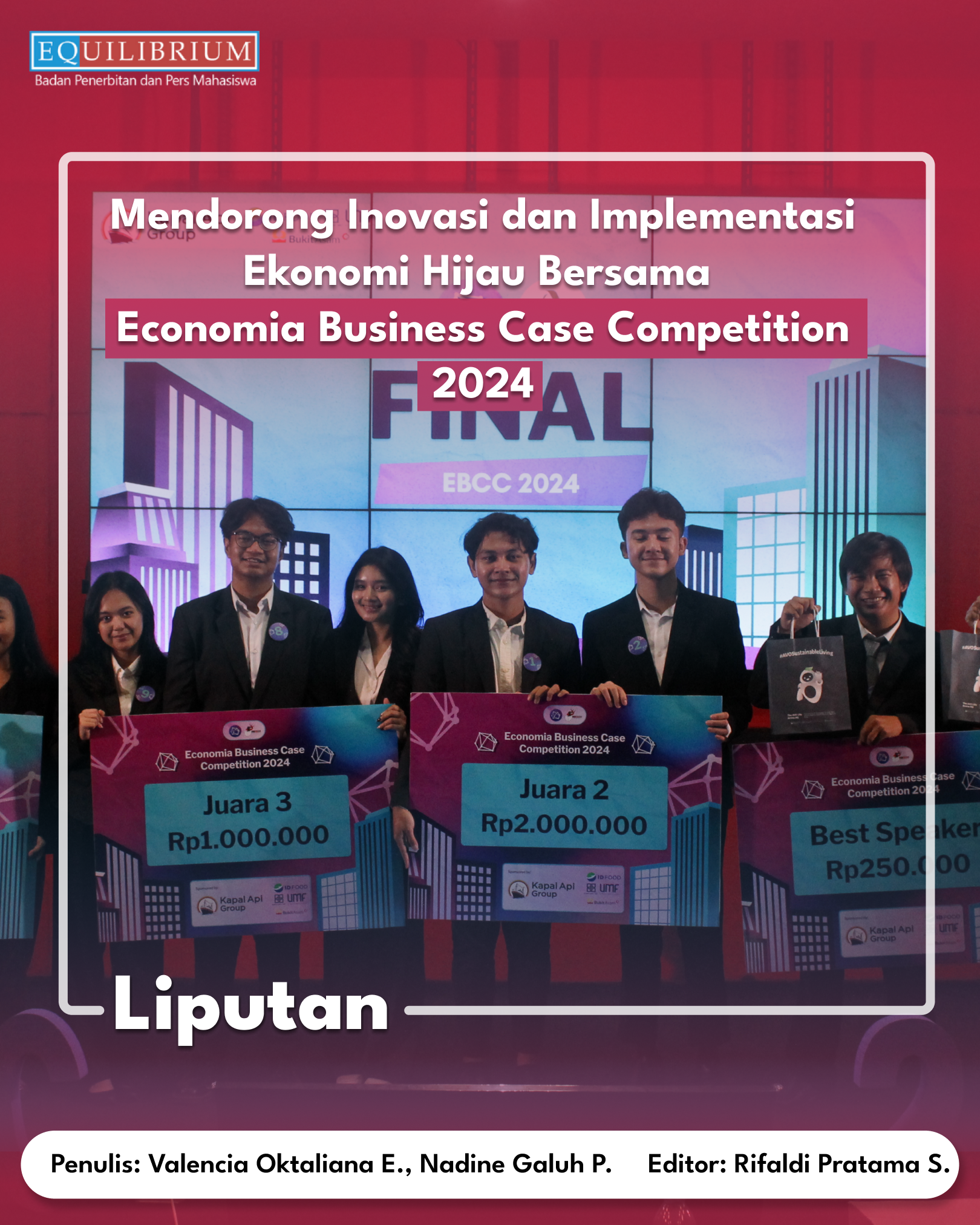 Mendorong Inovasi dan Implementasi Ekonomi Hijau Bersama Economia Business Case Competition 2024