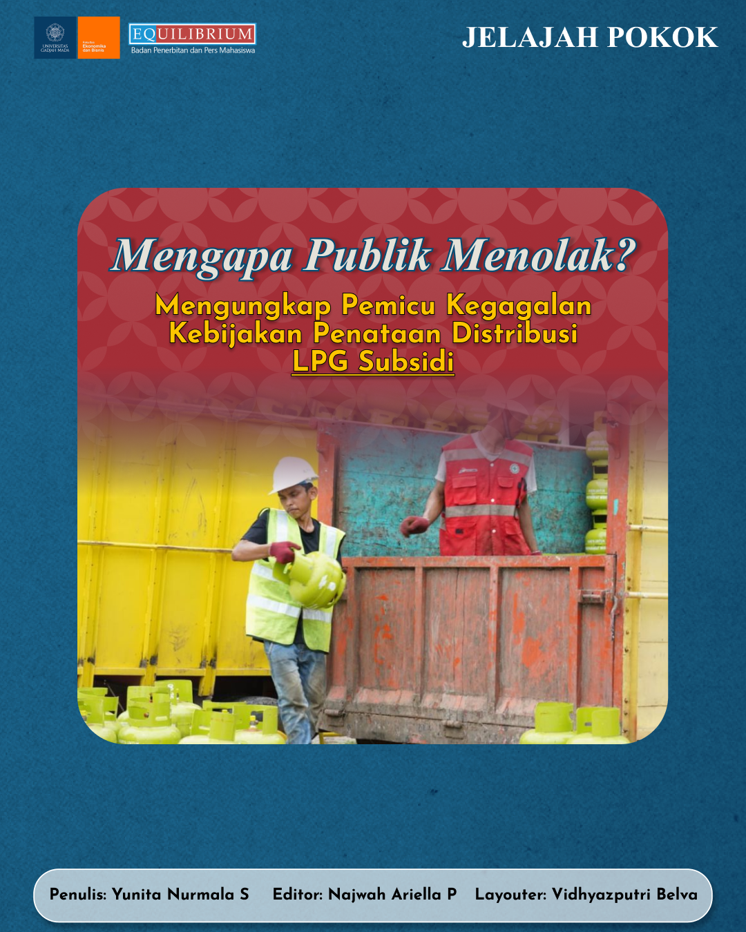 Mengapa Publik Menolak? Mengungkap Pemicu Kegagalan Kebijakan Penataan Distribusi LPG Subsidi