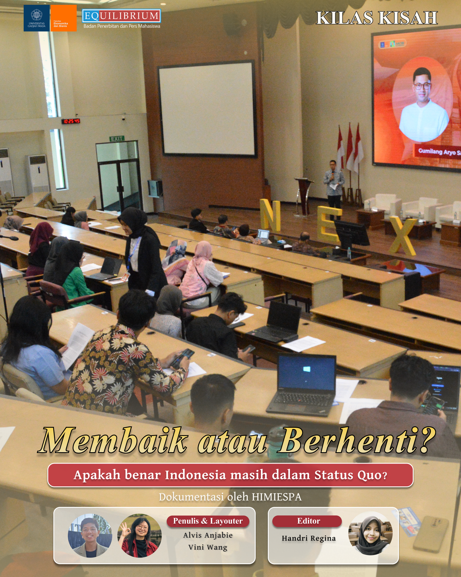 Membaik atau Berhenti? Apakah benar Indonesia masih dalam Status Quo?
