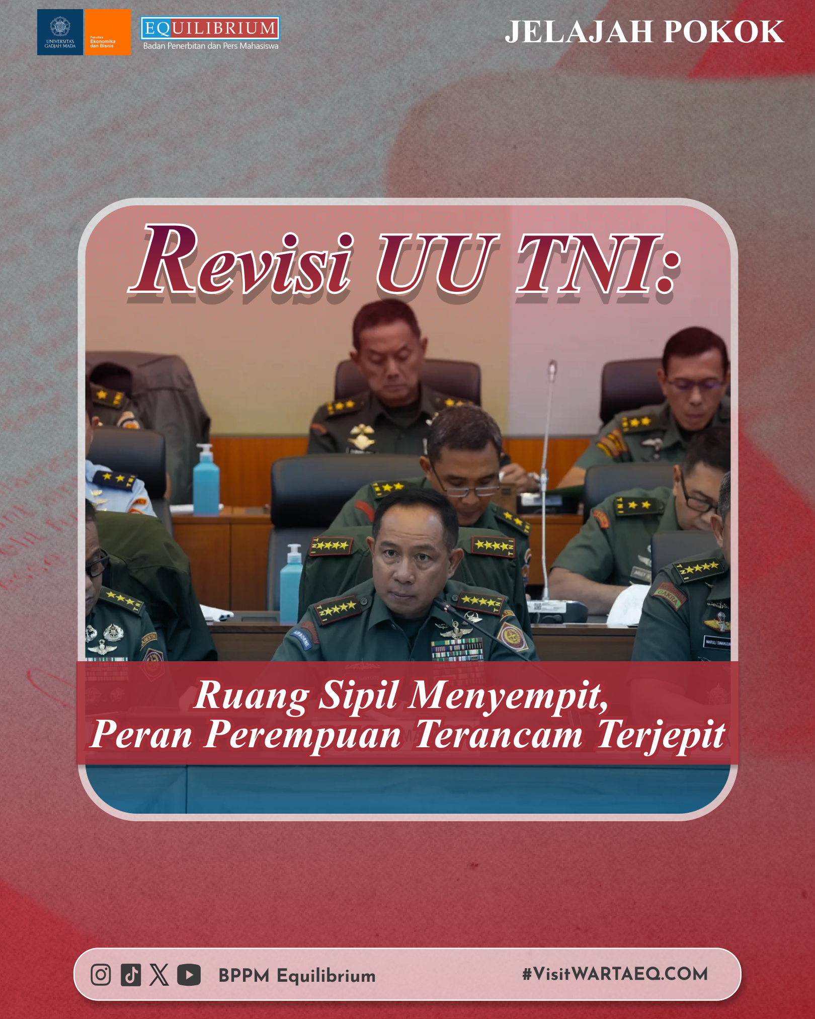 Revisi UU TNI: Ruang Sipil Menyempit, Peran Perempuan Terancam Terjepit